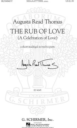The Rub of Love - (A Celebration of Love)
SSSAAATTTBBB, unac.