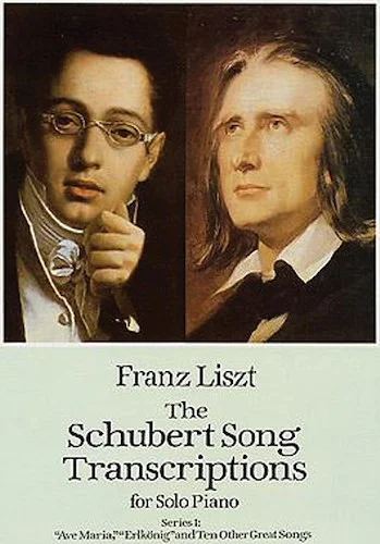 The Schubert Song Transcriptions for Solo Piano, Series I