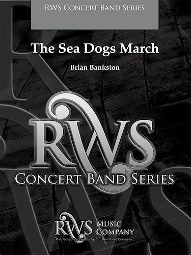 The Sea Dogs March<br>