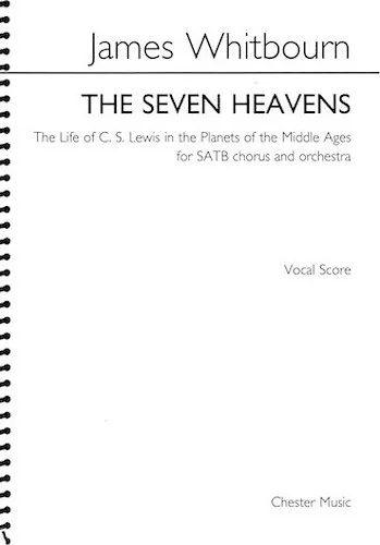 The Seven Heavens - The Life of C.S. Lewis in the Planets of the Middle Ages