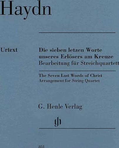 The Seven Last Words of Christ - Arrangement for String Quartet Hob. XX/1B