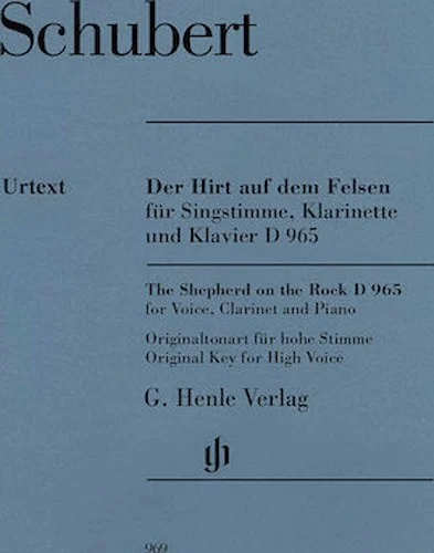 The Shepherd on the Rock, D. 965 - Original Key for High Voice
Voice, Clarinet, and Piano
