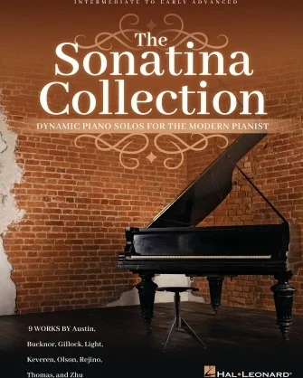 The Sonatina Collection - Dynamic Piano Solos for the Modern Pianist