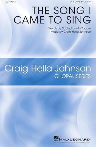 The Song I Came to Sing