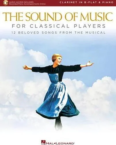 The Sound of Music for Classical Players - Clarinet and Piano - 12 Beloved Songs from the Musical