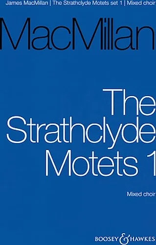 The Strathclyde Motets I