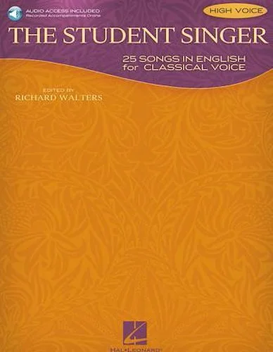 The Student Singer - 25 Songs in English for Classical Voice