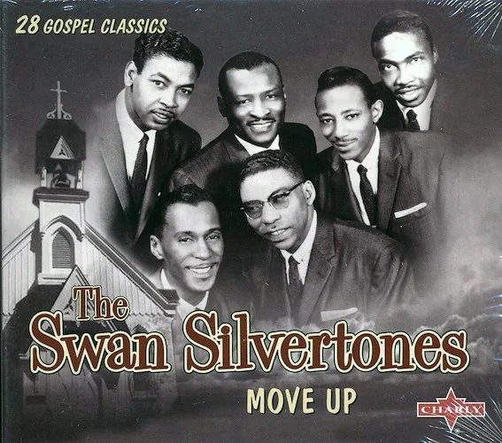 The Swan Silvertones - Move Up (28 tracks)