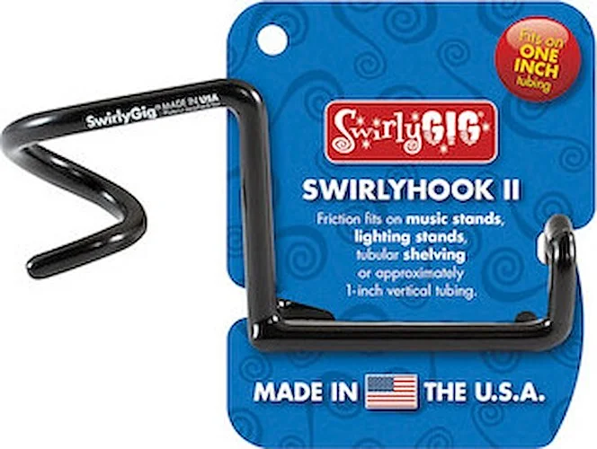 The SwirlyHook II - for 1 inch. Tubing