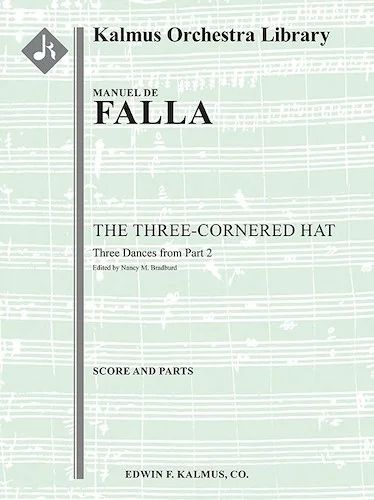 The Three Cornered Hat: Three Dances from Part 2 (El Sombrero des Tres Picos)
