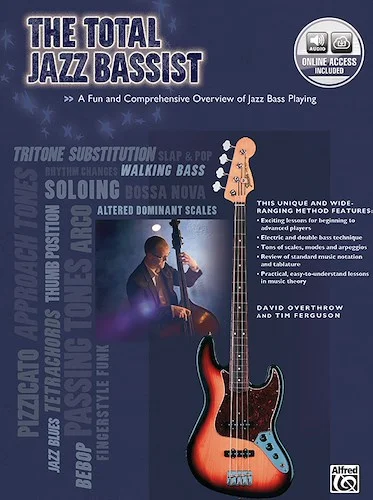 The Total Jazz Bassist: A Fun and Comprehensive Overview of Jazz Bass Playing