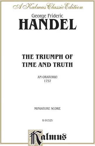 The Triumph of Time and Truth (1757), An Oratorio