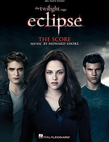 The Twilight Saga - Eclipse - Music from the Motion Picture Score