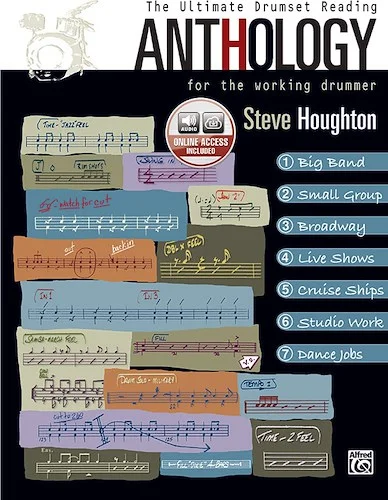 The Ultimate Drumset Reading Anthology: For the Working Drummer