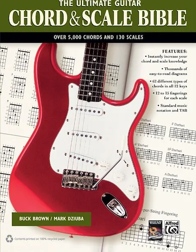 The Ultimate Guitar Chord & Scale Bible: 130 Useful Chords and Scales for Improvisation