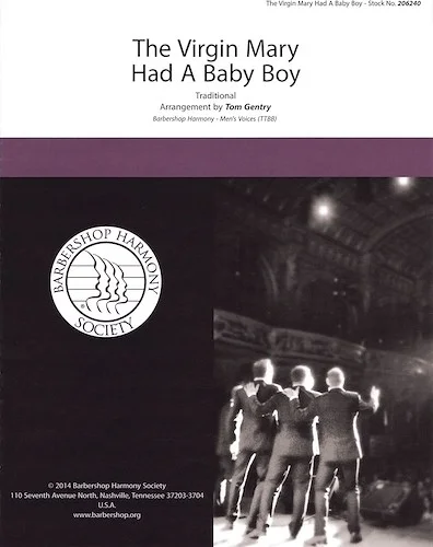 The Virgin Mary had a Baby Boy