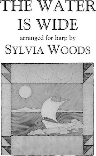 The Water Is Wide - Arranged for Harp