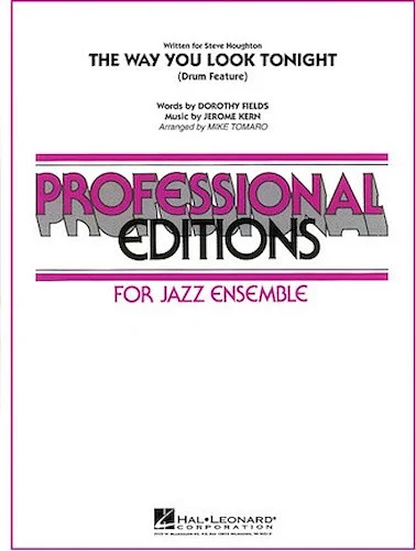 The Way You Look Tonight - (Drum Set Feature with Jazz Ensemble)