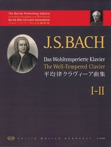 The Well-Tempered Clavier - I-II - The Bartok Performing Editions