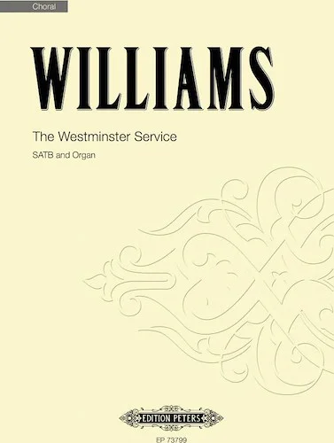 The Westminster Service<br>for SATB and Organ