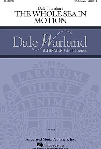 The Whole Sea in Motion - Dale Warland Choral Series