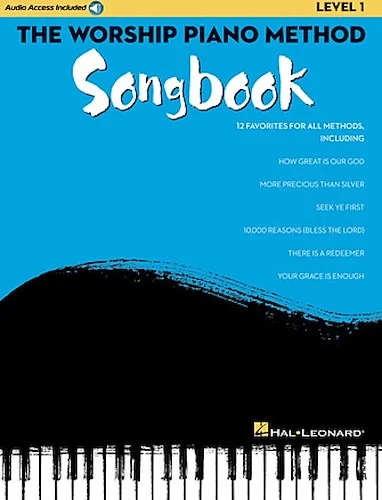 The Worship Piano Method Songbook - Level 1