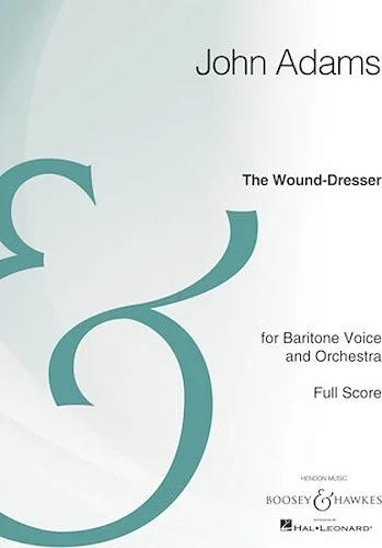 The Wound-Dresser - Baritone Voice and Orchestra