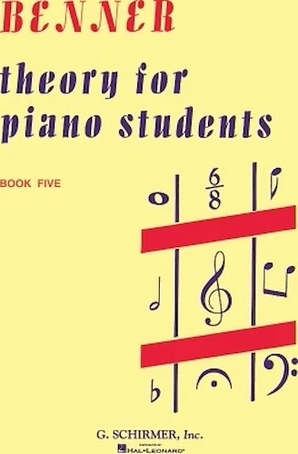 Theory for Piano Students - Book 5