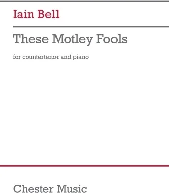 These Motley Fools - for Countertenor and Piano