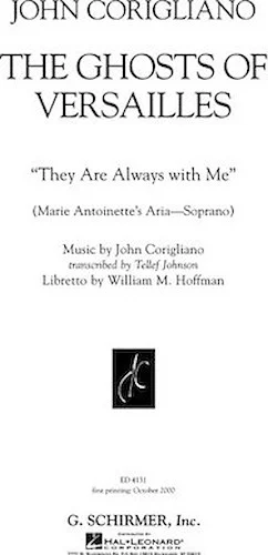 They are Always with Me - (from The Ghosts of Versailles)