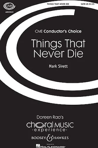 Things That Never Die - CME Conductor's Choice