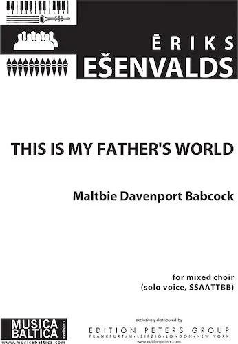 This Is My Father's World<br>for SSAATTBB Choir