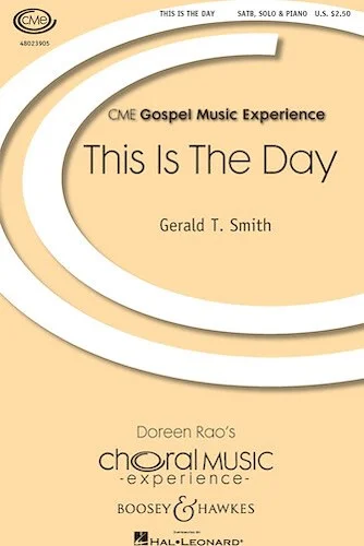 This Is the Day - CME Gospel Music Experience