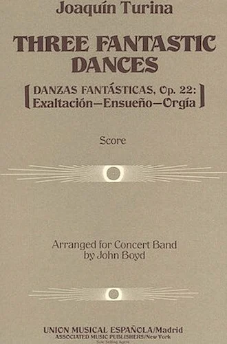 Three (3) Fantastic Dances, Op. 22 - for Concert Band