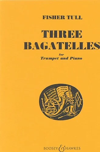 Three Bagatelles - for Trumpet and Piano