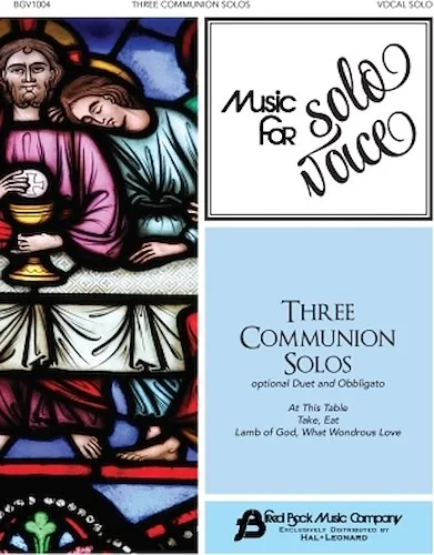 Three Communion Solos - Music for Solo Voice Series