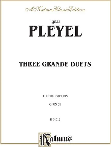 Three Grande Duets, Opus 69