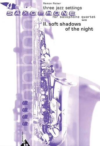 Three Jazz Settings: II. Soft Shadows of the Night