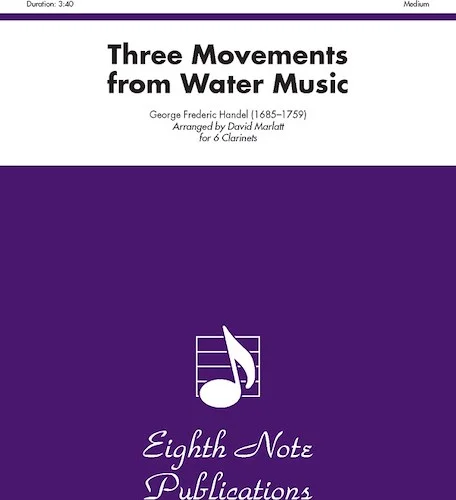 Three Movements (from <i>Water Music</i>)