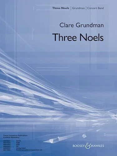 Three Noels (for Band and Choir)