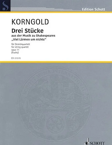 Three Pieces Op. 11 from Shakespeare's 'Much Ado About Nothing' - from Shakespeare's 'Much Ado About Nothing'