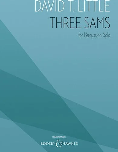Three Sams - for Percussion Solo