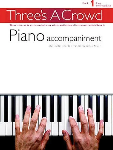 Three's a Crowd - Book 1 (Easy Intermediate)