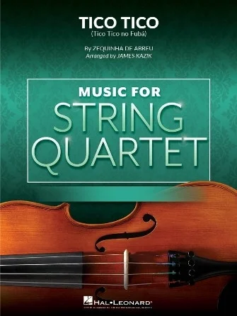 Tico Tico - for String Quartet