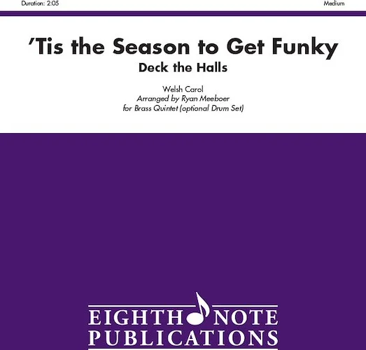 'Tis the Season to Get Funky: Deck the Halls