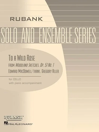 To a Wild Rose, Op. 51, No. 1 - Cello Solo with Piano - Grade 2 (Easy Positions)