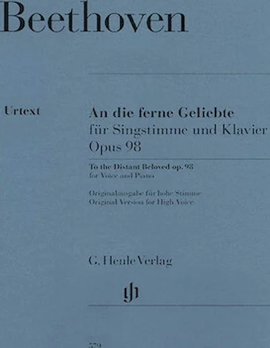 To the Distant Beloved, Op. 98 - (Original Edition for High Voice)