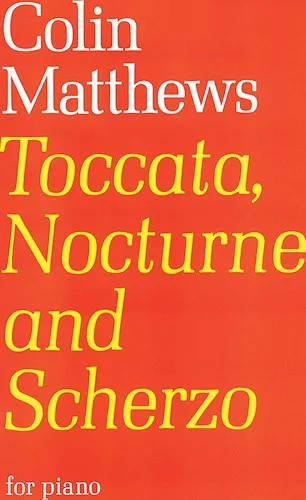 Toccata, Nocturne, and Scherzo