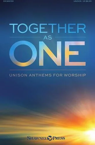 Together As One - Unison Anthems for Worship