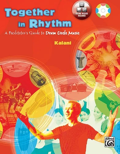 Together in Rhythm: A Facilitator's Guide to Drum Circle Music
